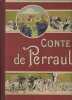 Contes de Perrault . PERRAULT 