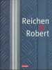 Reichen & Robert. COLLECTIF 