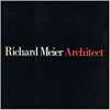 Richard Meier Architect. 2. 1985 - 1991. FRAMPTON Kenneth - RYKWERT Joseph 