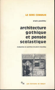 Architecture gothique et pensée scolastique précédé de L'Abbé Suger de Saint Denis