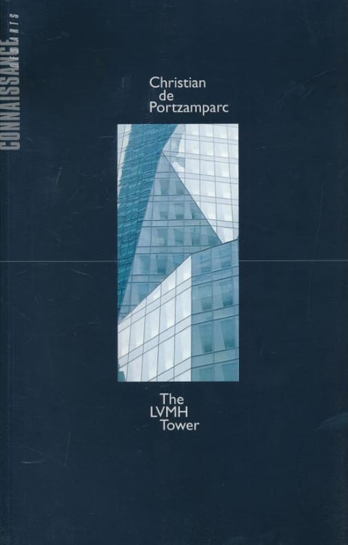 LVMH TOWER - Christian de Portzamparc