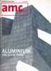 Amc. Aluminium architecture . COLLECTIF 