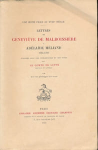 Lettres de Geneviève de Malboiqqière à Adélaïde Méliand 1761 - 1766. Tome 2 seul
