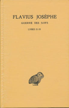 Guerre des Juifs. Tome II. Livre II - III . FLAVIUS JOSEPHE