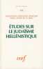 Etudes sur le Judaïsme hellénistique. Congrès de Strasbourg 1983. Association Catholique Française pour l'étude de la Bible