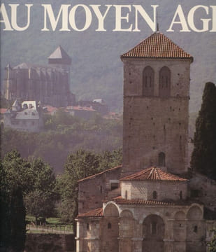 L'Europe au Moyen-Age. Art roman, art gothique. DUBY Georges