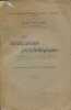 Les médications psychologiques. Etudes historiques, psychologiques et cliniques sur les méthodes de la psychothérapie. -I- L'action morale, ...