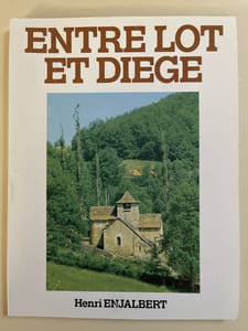 Entre Lot et Diège. Le Causse de Villeneuve Saint Loup. L'évolution du monde rural