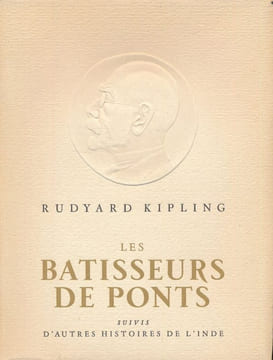 Les batisseurs de ponts suivis d'autres histoires de l'Inde. KIPLING Rudyard - JARACH Paul