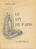 Le vin de Paris. Marcel AYME - Gaston BARRET