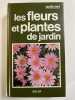 Les fleurs et plantes de jardin. MOGGI Guido - GIUGNOLINI Luciano