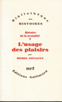 Histoire de la sexualité. 2. L'usage des plaisirs. FOUCAULT Michel 
