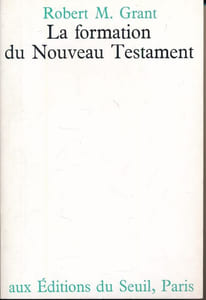 La formation du Nouveau Testament