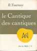 Le Cantique des Cantiques. TOURNAY R 