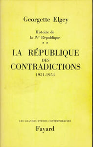 Histoire de la IVe république. 2. La république des contradictions 1951 - 1954