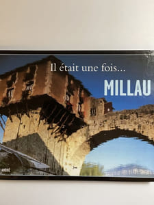 Il était une fois... Millau
