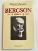 Bergson ou le retour de Dieu. SCHUMANN Maurice