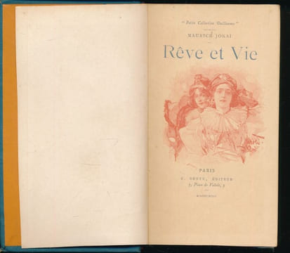 Rêve et Vie. Traduction Du Prince Bojidar Karageorgevitck. JOKAI Maurice