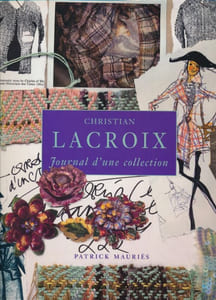 Christian Lacroix . Journal d'une collection
