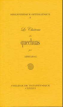 Le Château des queschuas. ARRABAL