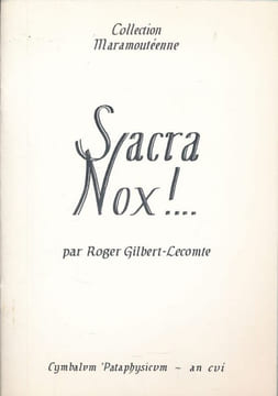 Sacra Nox!... GILBERT-LECOMTE Roger