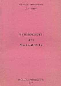 Ethnologie des Maramouts