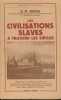 Les civilisations slaves à travers les siècles. CROSS S.H.