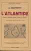L' Atlantide. Exposé des hypothèses relatives à l'énigme de l'Atlantide. BESSMERTNY A