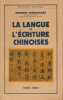 La langue et l'écriture chinoises. MARGOULIES Georges