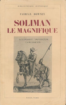 Soliman le magnifique. DOWNEY Fairfax 