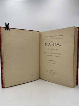 Le Maroc dans les premières années du XVIe siècle. Tableau géographique d'après Léon L'Africain. MASSIGNON Louis