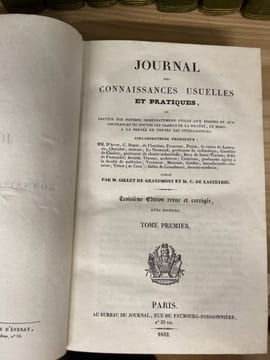 Journal des connaissances usuelles et pratiques ou recueil des notions immédiatement utiles aux besoins et aux jouissances de toutes les classes de la ...