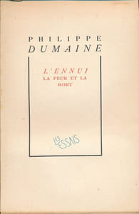 L'Ennui la peur et la mort