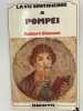 La vie quotidienne à Pompei. ETIENNE Robert