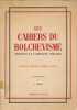 Les cahiers du bolchevisme pendant la campagne 1939 - 1940. BOLCHEVISME ] 