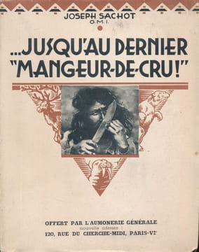 ...Jusqu'au dernier "mangeur de cru!" . SACHOT Joseph 