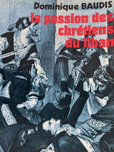 La passion des chrétiens du Liban
