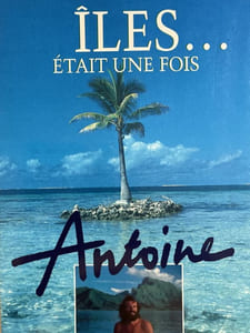 Iles...était une fois