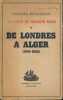 Envers et contre tout De Londres à Alger (1940 - 1942). SOUSTELLE Jacques 