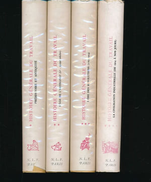 Histoire générale du travail. 4 volumes complet . NOUGIER Louis-René - GARELLI Paul - SAUNERON Serge - BOURRIOT Félix
