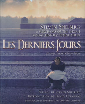 Les derniers jours. CESARANI David - SPIELBERG Steven