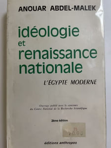 Idéologie et renaissance nationale. L'Egypte moderne