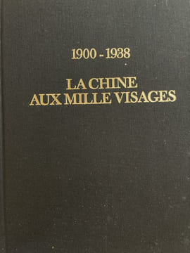 1900 - 1938. La Chine aux mille visages. SUYIN Han