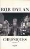 Chroniques. Volume I . DYLAN Bob