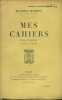 Mes cahiers. Tome 3. 1902 - 1904. BARRES Maurice 