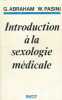  Introduction à la sexologie médicale . ABRAHAM G - PASINI W