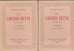 La cousine Bette. 2 volumes. BALZAC Honoré de - SERRES Raoul