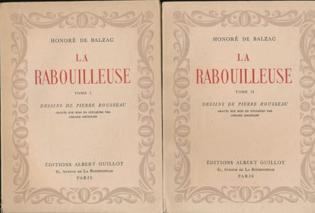La Rabouilleuse. 2 volumes