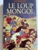 Le loup Mongol. HOMERIC