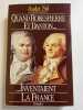 Quand Robespierre et Danton...inventaient la France. STIL André